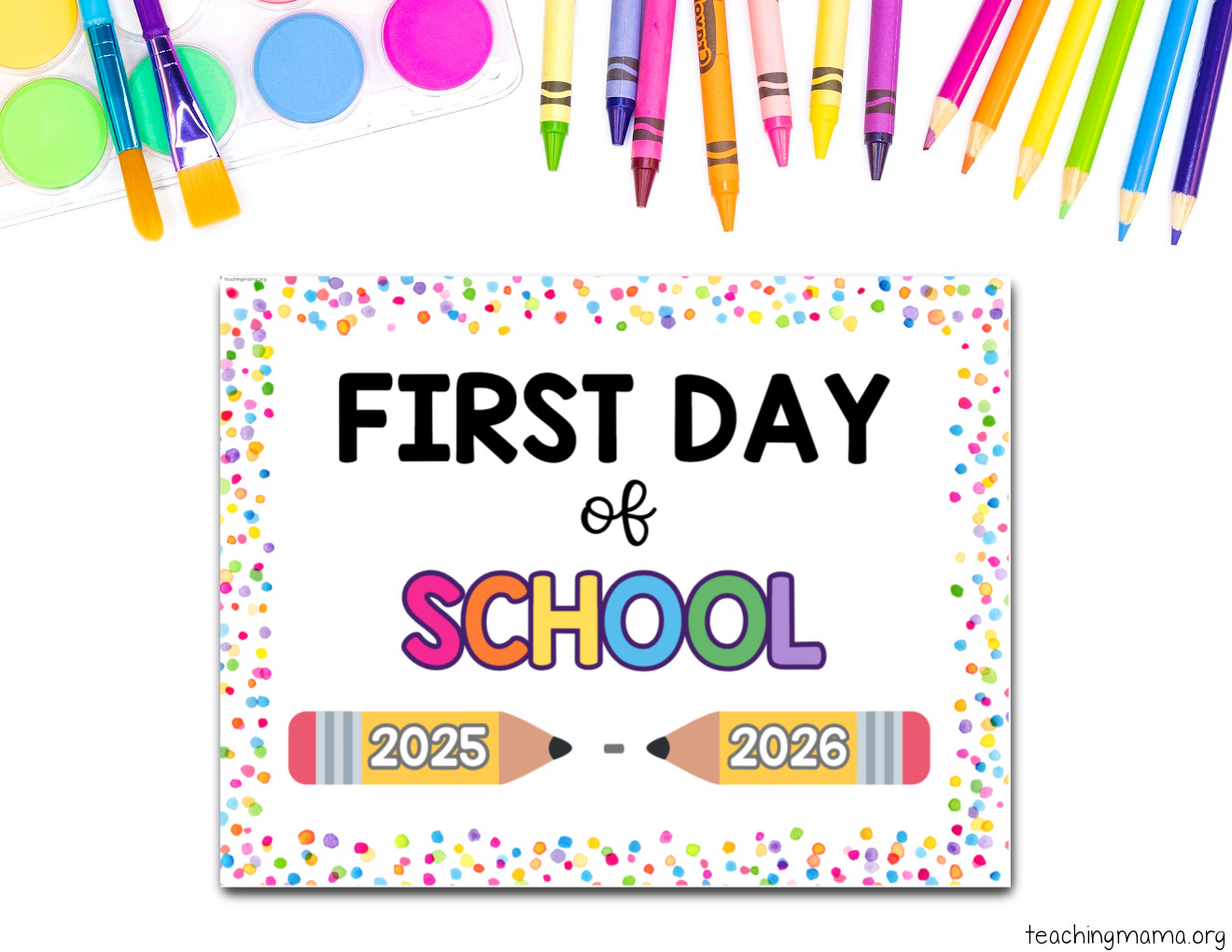 First Day Of School Signs Free Printable - Teaching Mama inside First Day Of School Sign Printable Free
