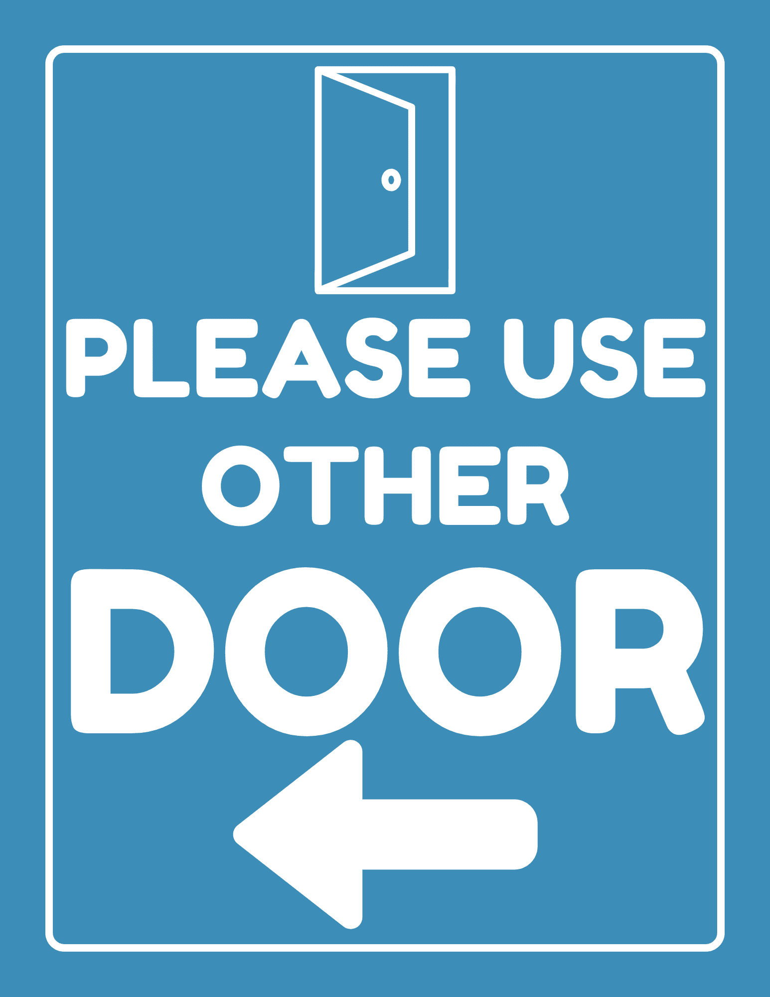 Free Please Use Other Door Printable Sign for Please Use The Other Door Sign Printable