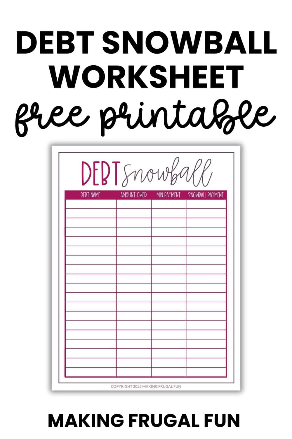 Free Printable Debt Snowball Worksheet - Making Frugal Fun for Free Printable Debt Snowball Worksheet