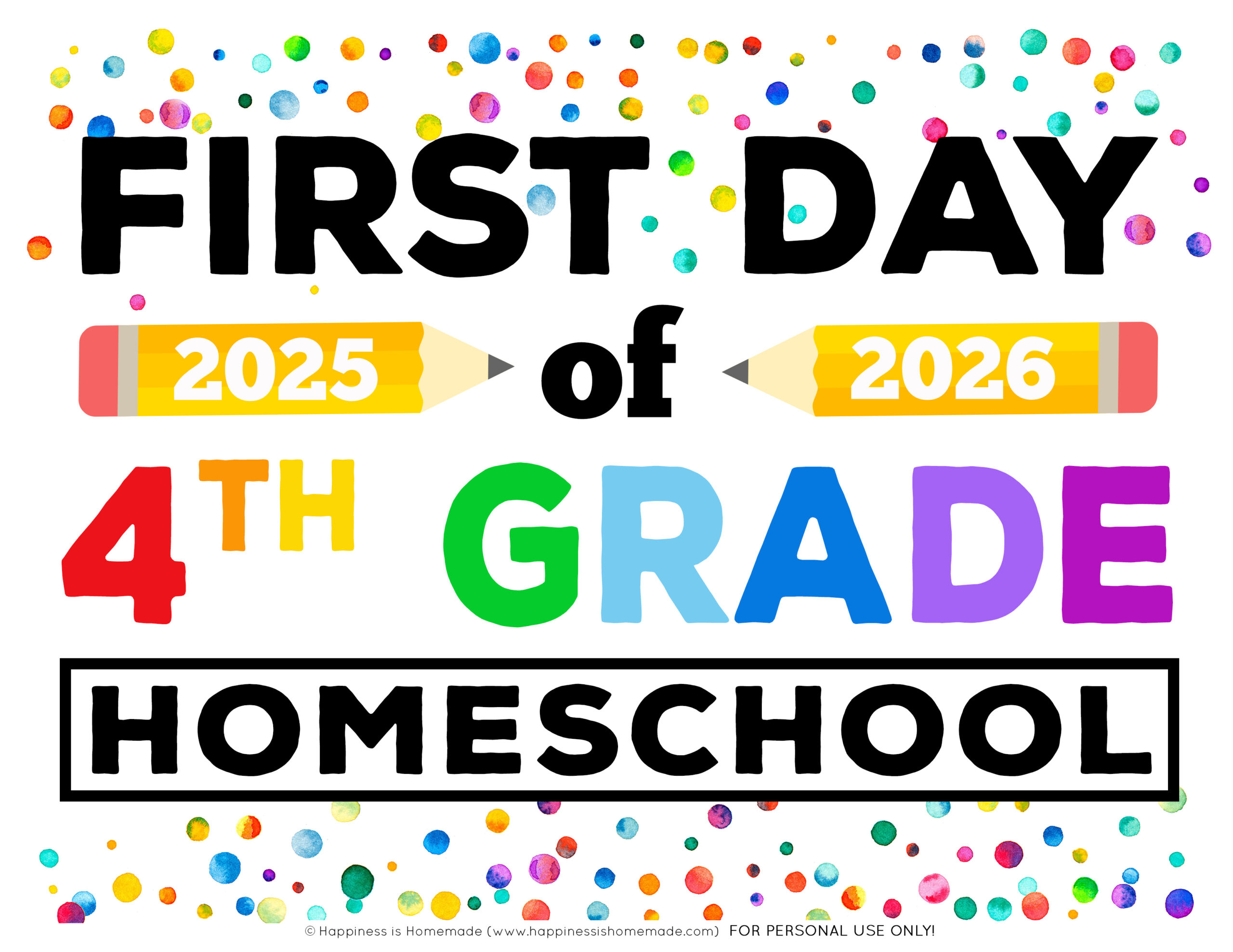 Free Printable First Day Of School Signs 2025-26 - Happiness Is throughout First Day Of 4Th Grade Free Printable