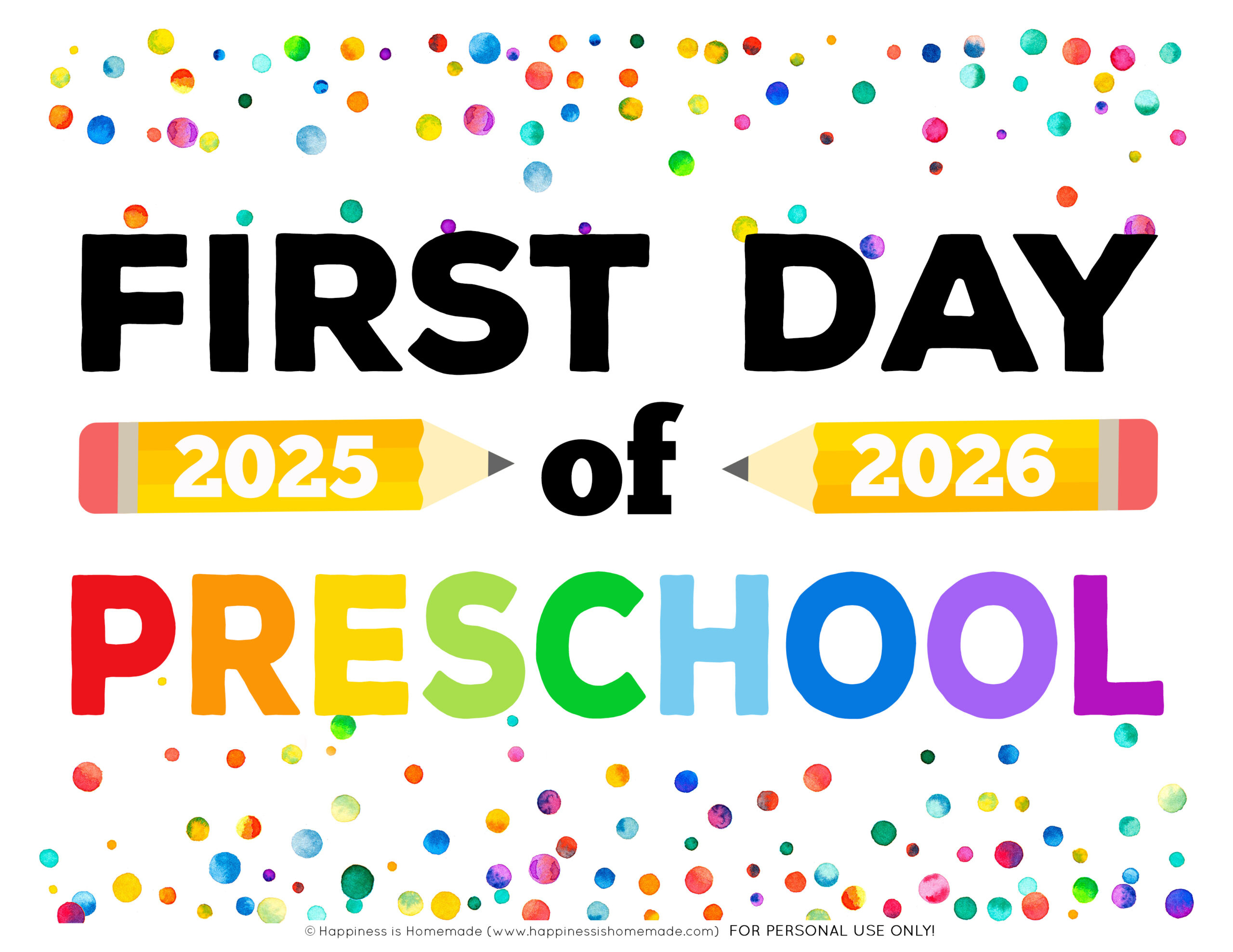 Free Printable First Day Of School Signs 2025-26 - Happiness Is with regard to My First Day of Preschool Printable
