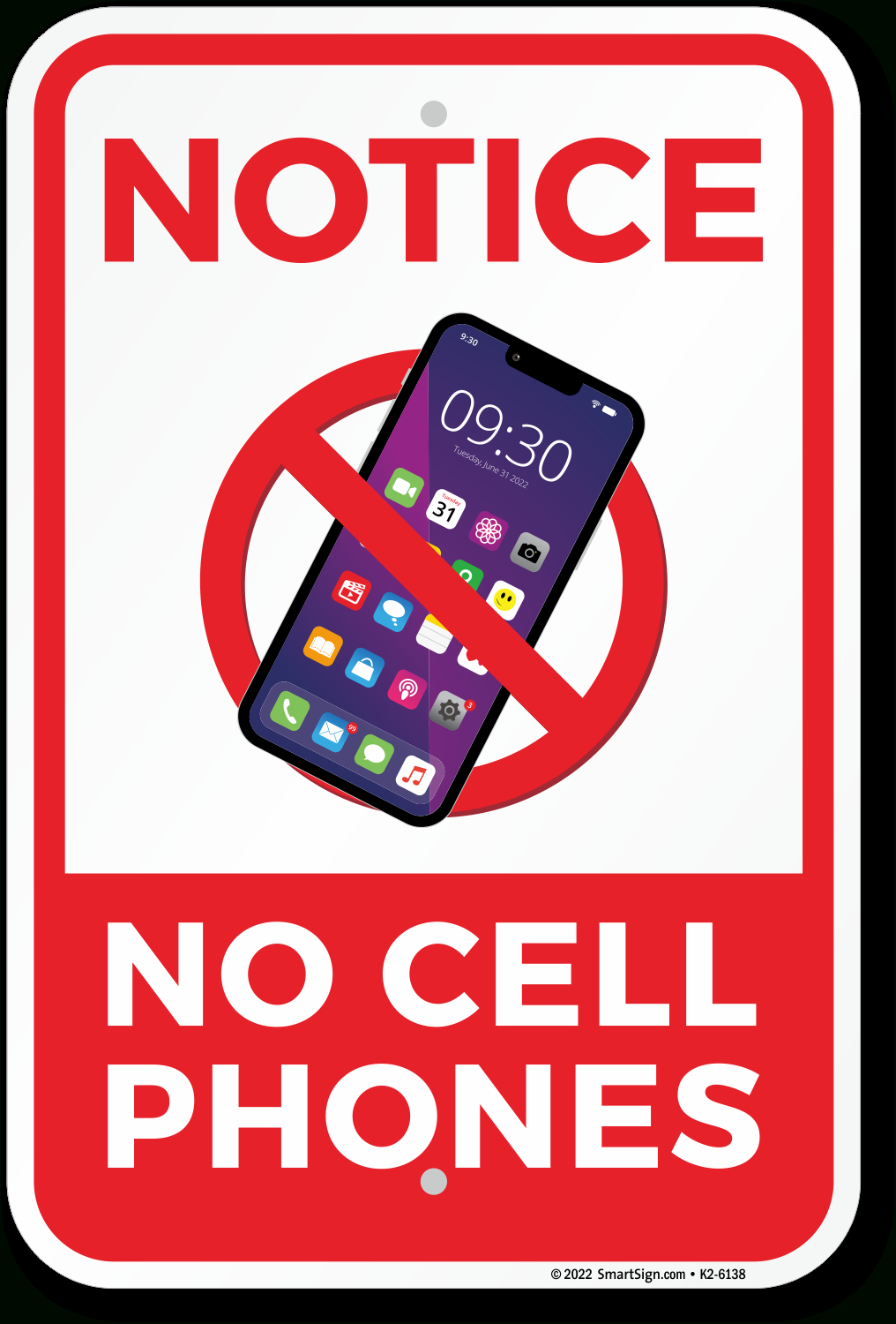 Notice No Cell Phone Sign, Sku: K2-6138 within No Cell Phone Use Sign Printable