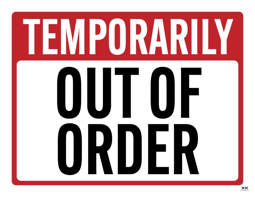 Out Of Order Signs - 25 Free Printable Signs | Printabulls with regard to Out of Order Printable Sign