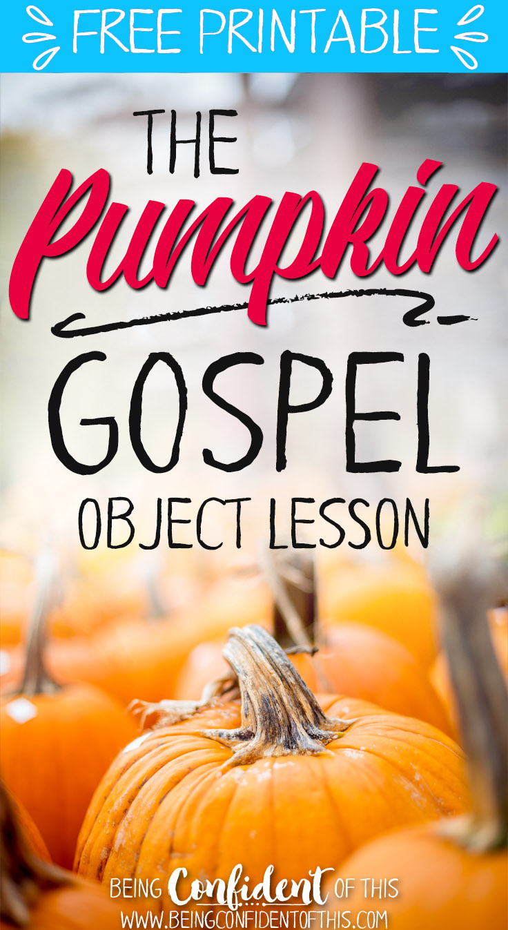 The Pumpkin Gospel | Being Confident Of This inside The Pumpkin Gospel Free Printable