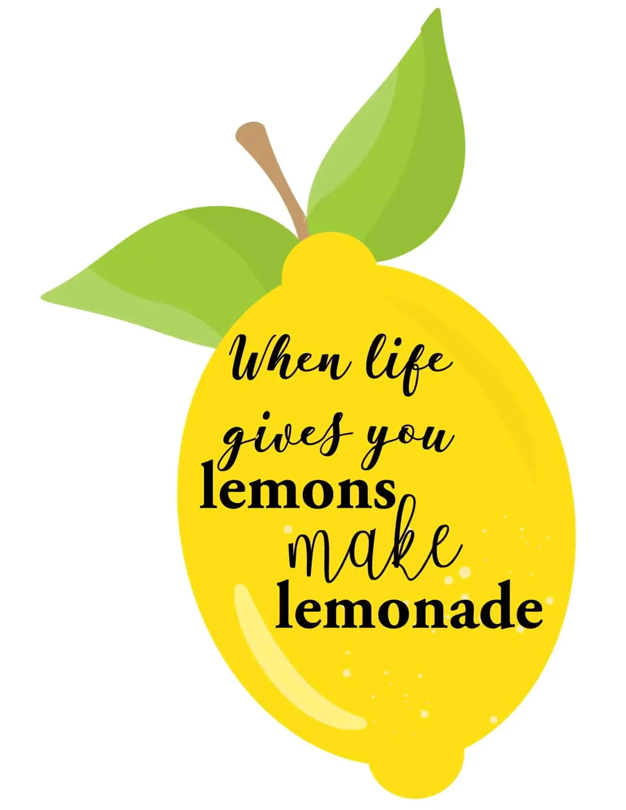 When Life Gives You Lemons Quotes, Signs, Posters And Workbook intended for When Life Gives You Lemons Printable